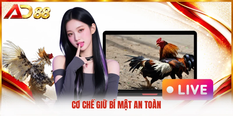 Cơ chế giữ bí mật an toàn