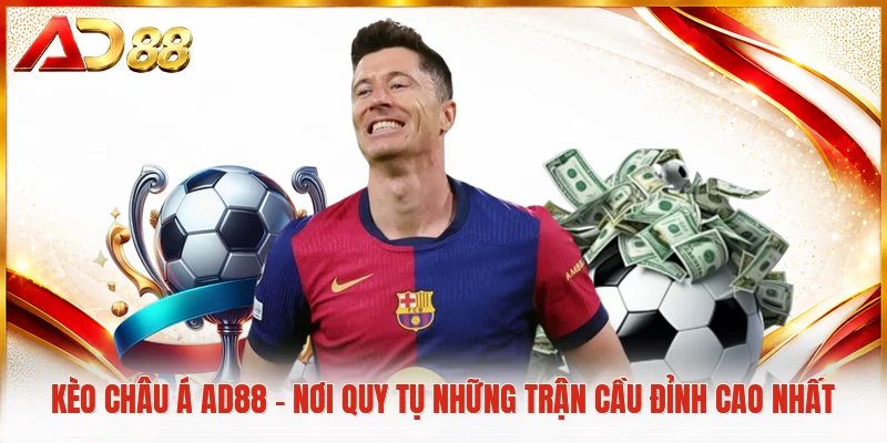 Kèo châu Á AD88