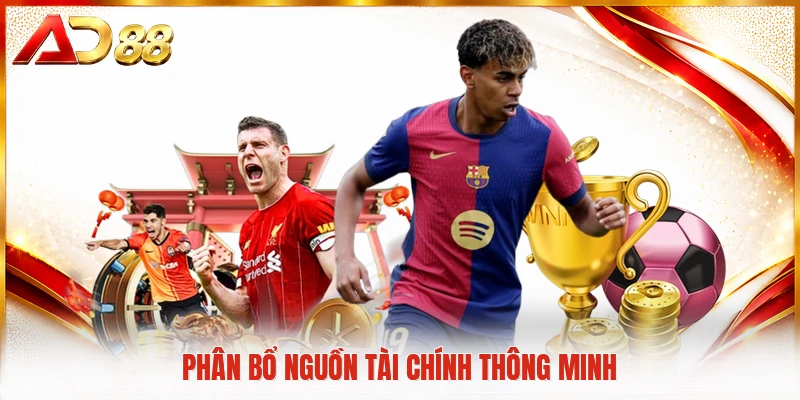 Phân bổ nguồn tài chính thông minh