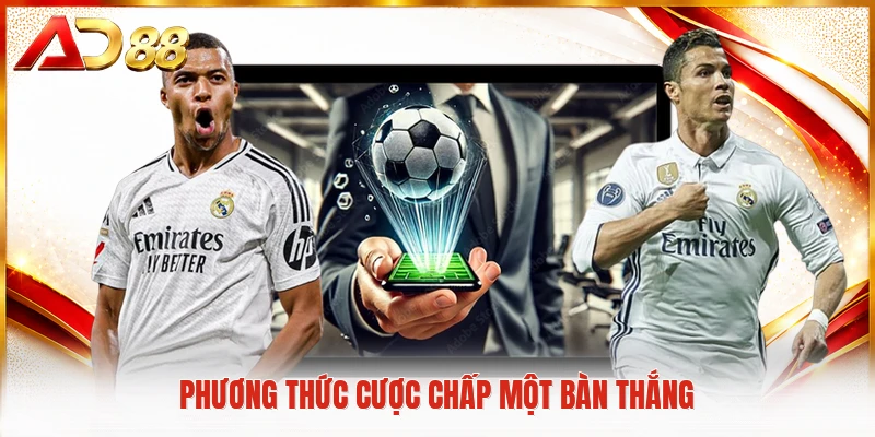 Phương thức cược chấp một bàn thắng